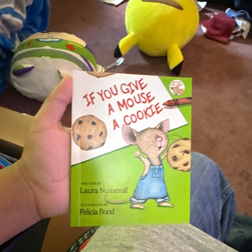 You give mouse - you, cookie