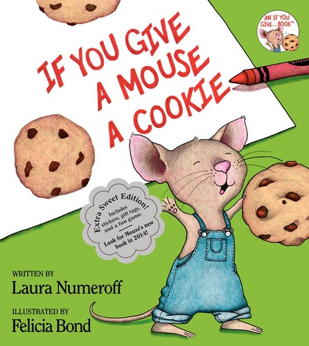 You give mouse - give, cookie