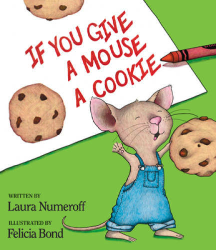 You give mouse a - a, cookie